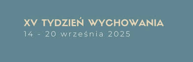 XV Tydzień Wychowania