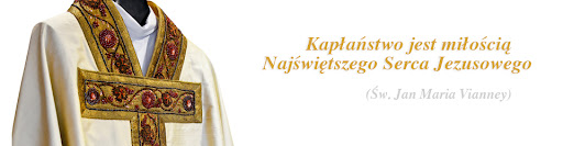 Kapłanów swoich dał nam Bóg ….